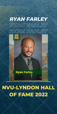 Ryan Farley NVU-Lyndon Hall of Fame 2022